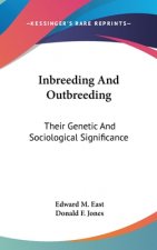 INBREEDING AND OUTBREEDING: THEIR GENETI