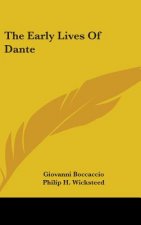 THE EARLY LIVES OF DANTE