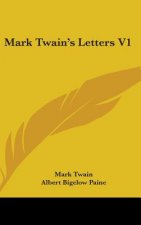 MARK TWAIN'S LETTERS V1