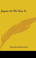 JAPAN AS WE SAW IT