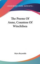 THE POEMS OF ANNE, COUNTESS OF WINCHILSE
