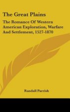 THE GREAT PLAINS: THE ROMANCE OF WESTERN