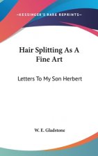 HAIR SPLITTING AS A FINE ART: LETTERS TO