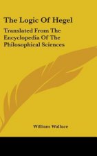 THE LOGIC OF HEGEL: TRANSLATED FROM THE