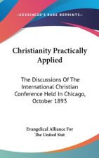 CHRISTIANITY PRACTICALLY APPLIED: THE DI