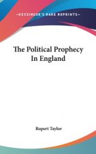 THE POLITICAL PROPHECY IN ENGLAND