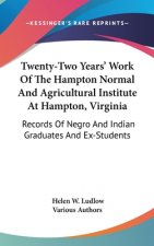 TWENTY-TWO YEARS' WORK OF THE HAMPTON NO