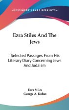 EZRA STILES AND THE JEWS: SELECTED PASSA