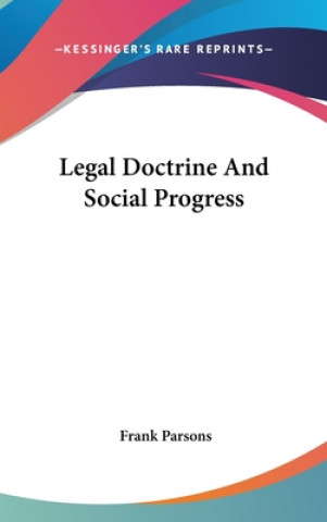 LEGAL DOCTRINE AND SOCIAL PROGRESS