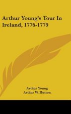 ARTHUR YOUNG'S TOUR IN IRELAND, 1776-177