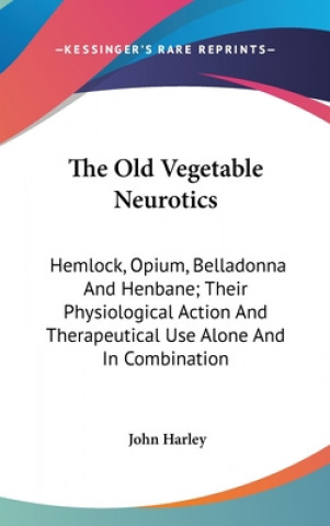 Old Vegetable Neurotics