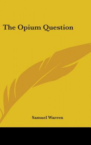 The Opium Question