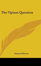 The Opium Question