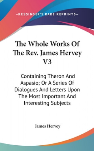 Whole Works Of The Rev. James Hervey V3