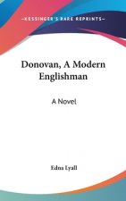 DONOVAN, A MODERN ENGLISHMAN: A NOVEL