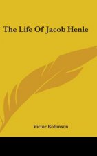 THE LIFE OF JACOB HENLE