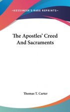 THE APOSTLES' CREED AND SACRAMENTS