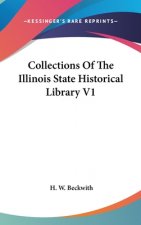 COLLECTIONS OF THE ILLINOIS STATE HISTOR