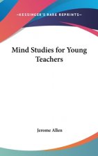 MIND STUDIES FOR YOUNG TEACHERS