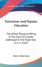 PATRIOTISM AND POPULAR EDUCATION: THE WH