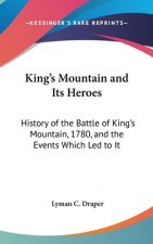 King's Mountain And Its Heroes