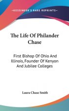 THE LIFE OF PHILANDER CHASE: FIRST BISHO