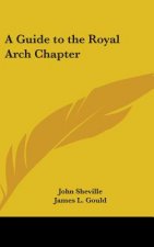 Guide to the Royal Arch Chapter