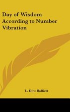 DAY OF WISDOM ACCORDING TO NUMBER VIBRAT