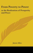 FROM POVERTY TO POWER: OR THE REALIZATIO