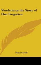 Vendetta or the Story of One Forgotten