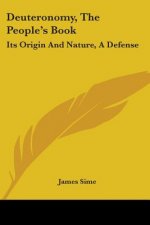 DEUTERONOMY, THE PEOPLE'S BOOK: ITS ORIG