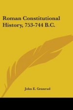 ROMAN CONSTITUTIONAL HISTORY, 753-744 B.