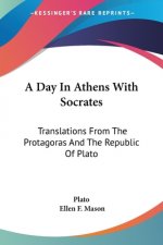 A DAY IN ATHENS WITH SOCRATES: TRANSLATI