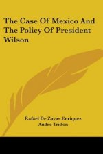 THE CASE OF MEXICO AND THE POLICY OF PRE
