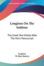 LONGINUS ON THE SUBLIME: THE GREEK TEXT
