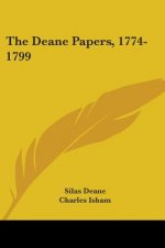 THE DEANE PAPERS, 1774-1799