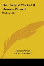Poetical Works Of Thomas Parnell