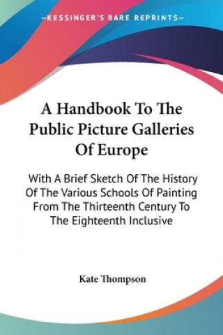 A HANDBOOK TO THE PUBLIC PICTURE GALLERI