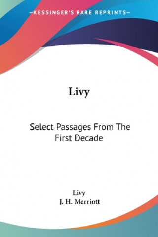 Livy: Select Passages From The First Decade