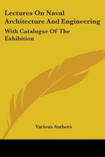 LECTURES ON NAVAL ARCHITECTURE AND ENGIN