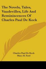 THE NOVELS, TALES, VAUDEVILLES, LIFE AND