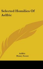 SELECTED HOMILIES OF AELFRIC