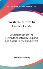 WESTERN CULTURE IN EASTERN LANDS: A COMP