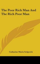 The Poor Rich Man And The Rich Poor Man