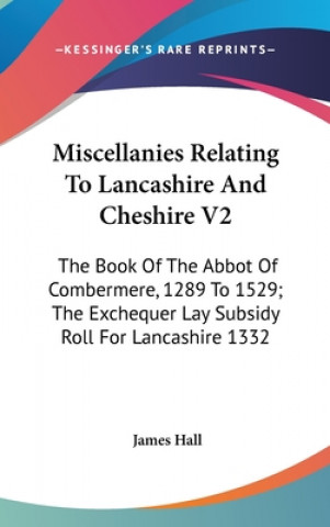 MISCELLANIES RELATING TO LANCASHIRE AND
