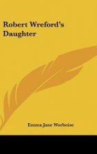 ROBERT WREFORD'S DAUGHTER