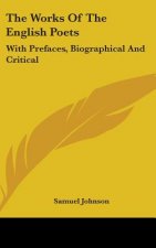The Works Of The English Poets: With Prefaces, Biographical And Critical