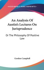 AN ANALYSIS OF AUSTIN'S LECTURES ON JURI