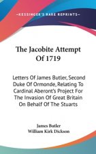 THE JACOBITE ATTEMPT OF 1719: LETTERS OF