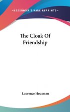 THE CLOAK OF FRIENDSHIP